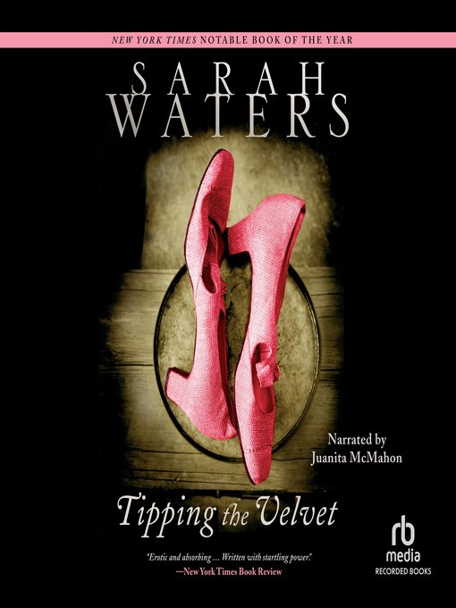 Title details for Tipping the Velvet by Sarah Waters - Available